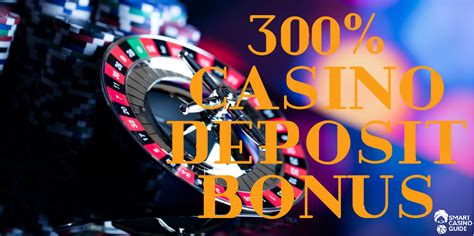  300 procent bonus casino